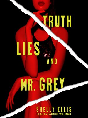 cover image of Truth, Lies, and Mr. Grey